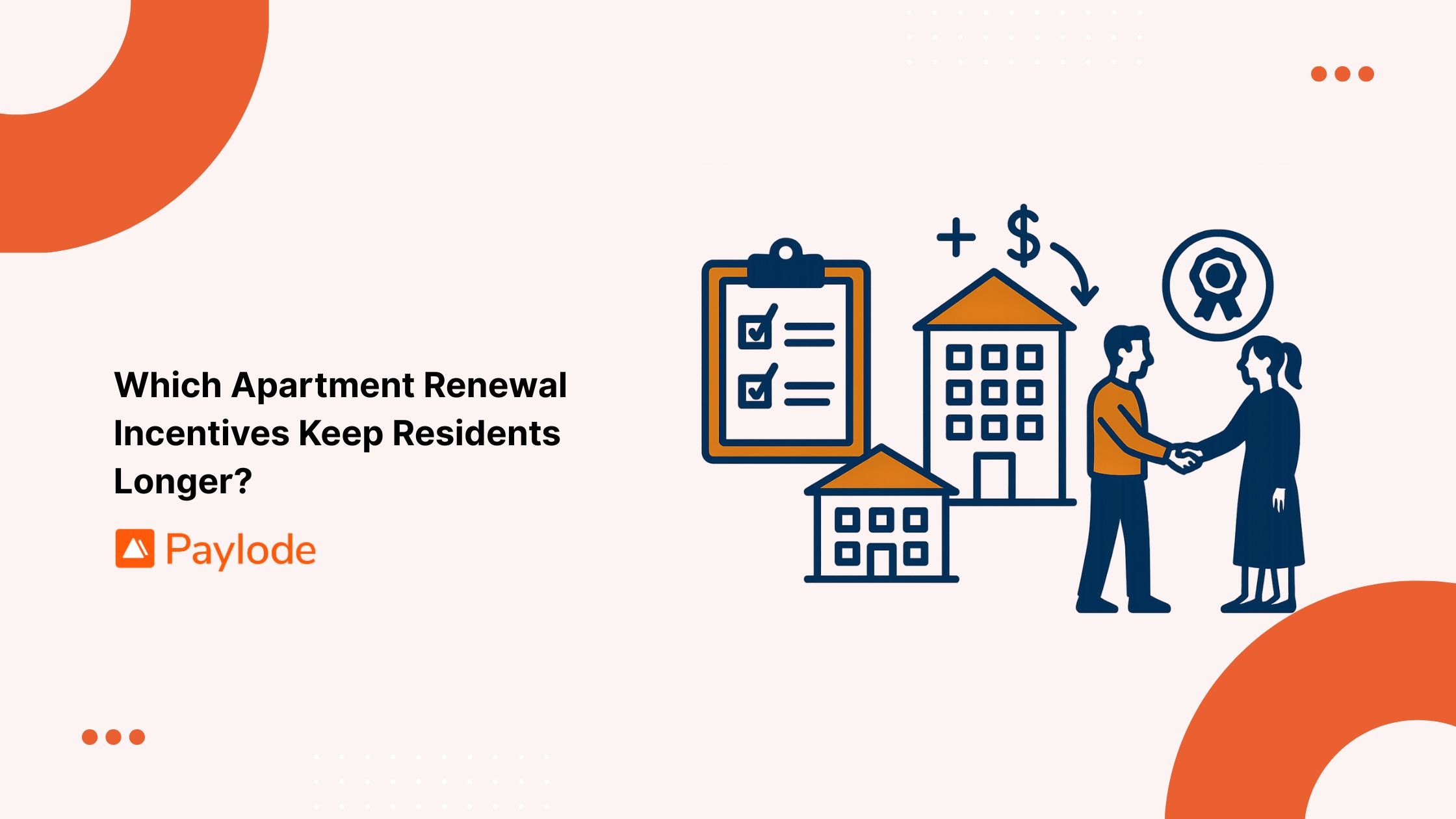 Best Apartment Renewal Incentives to Keep Residents Longer | Paylode